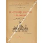 Le autonomie regionali e il mezzogiorno. Con aggiunta di G. Sardo. Sicilia - Cause e limiti del separatismo