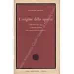 L' origine delle specie. Abbozzo del 1842. Comunicazione del 1858 (Darwin-Wallace)