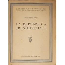 La repubblica presidenziale - Giovambattista Rizzo - copertina