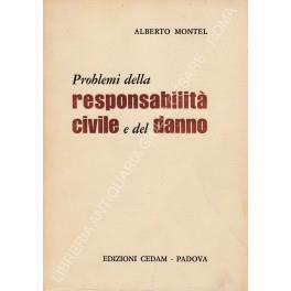 Problemi della responsabilità civile e del danno - Alberto Montel - copertina