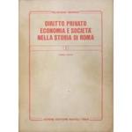 Diritto privato economia e società nella storia di Roma. Prima parte (unico pubblicato)