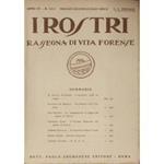 I Rostri. Rassegna di vita forense. Anno IV - N. 5-6-7 Maggio-Giugno-Luglio 1932