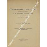 Corpo diplomatico estero accreditato presso S.M. Vittorio Emanuele III, Re e Imperatore dall'anno 1900. Aggiunte e varianti dal 16 luglio XVII al 31 dicembre XVIII