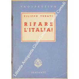 Rifare l'Italia! - Filippo Turati - copertina