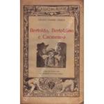 Bertoldo Bertoldino e Cacasenno. A cura di Nicola Lisi con xilografie di Pietro Parigi