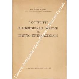 I conflitti interregionali di leggi nel diritto internazionale - Antonio Scrimali - copertina