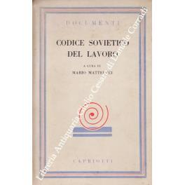 Codice Sovietico del lavoro - Mario Matteucci - copertina