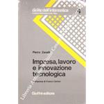 Impresa, lavoro e innovazione tecnologica. Prefazione di Franco Carinci