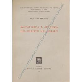 Metafisica e scienza del diritto nel Kelsen - P. Luigi Zampetti - copertina