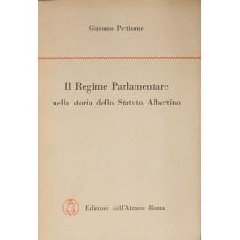 Il Regime Parlamentare nella storia dello Statuto Albertino - Giacomo Perticone - copertina