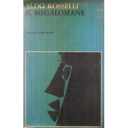 Il megalomane - Aldo Rosselli - copertina