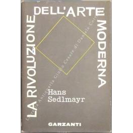 La rivoluzione dell'arte moderna. Traduzione dal tedesco di Mariangela Donà - Hans Sedlmayr - copertina