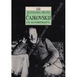 Cajkovskij. Un autoritratto. Edizione italiana a cura di Maria Rosaria Boccuni