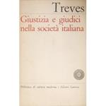 Giustizia e giudici nella società italiana. Problemi e ricerche di sociologia del diritto