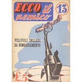 Ecco il nemico. Velivoli inglesi da bombardamento - Anonimo - copertina