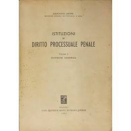 Istituzioni di diritto processuale penale. Vol. I - Dottrine generali. Vol. II - Svolgimento del processo - Esecuzione - Giovanni Leone - copertina