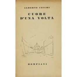 Cuore d'una volta. A cura di Antonio Baldini e Orio Vergani - Alberto Cecchi - copertina