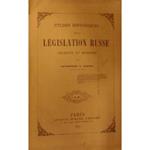 Etudes historiques sur la legislation russe ancienne et moderne