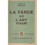 La farce de l'art vivant. Une campagne picturale 1928-1929