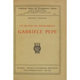 Un grande del Risorgimento Gabriele Pepe - Michele Romano - copertina