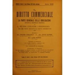 Il Diritto Commerciale e la parte generale delle obbligazioni. Diretta da: P. Cogliolo, D. Supino, L. Parodi. Annata 1928. Parte I - Dottrina. Parte II - Giurisprudenza - copertina