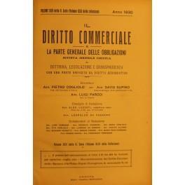 Il Diritto Commerciale e la parte generale delle obbligazioni. Diretta da: P. Cogliolo, D. Supino, L. Parodi. Annata 1930. Parte I - Dottrina. Parte II - Giurisprudenza - copertina