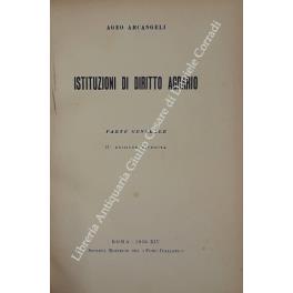 Istituzioni di diritto agrario. Vol. I - Parte generale (unico pubblicato) - Ageo Arcangeli - copertina