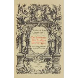 Des monstres de prodiges des voyages. Texte stabli et presente par Patrice Boussel - Ambroise Paré - copertina