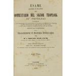 Esame critico e pratico del commentario del Signor Troplong su' privilegi. Contenente 1 - La confutazione d'un gran numero di decisioni sostenute dal sig. Troplong. 2 - Delle dissertazioni su' punti che egli non ha toccato. 3 - Delle nuove ragioni in