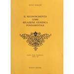 Il riconoscimento come relazione giuridica fondamentale. Lezioni Anno Accademico 1984/85