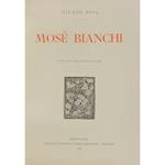 Mosè Bianchi. Con 100 illustrazioni