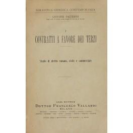 I contratti a favore di terzi. Studio di diritto romano, civile e commerciale - Giovanni Pacchioni - copertina