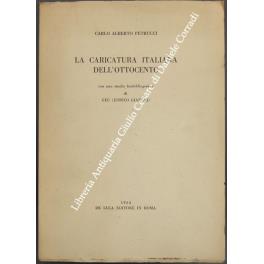 La caricatura italiana dell'Ottocento con uno studio bibliografico di GEC (Enrico Gianeri) - Carlo Alberto Petruzzi - copertina