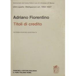 Dei titoli di credito. Art. 1992-2027 - Adriano Fiorentino - copertina