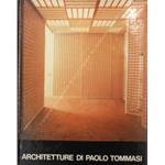 Le architetture di Paolo Tommasi con una nota di G. Ottavio Rosati