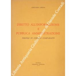 Diritto all'informazione e pubblica amministrazione. Profili di diritto comparato - Gregorio Arena - copertina