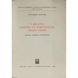 I delitti contro la personalità dello Stato. Profili storico-sistematici - Guglielmo Marconi - copertina