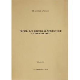 Profili del diritto al nome civile e commerciale - Francesco Macioce - copertina