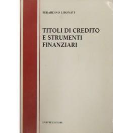 Titoli di credito e strumenti finanziari - Berardino Libonati - copertina