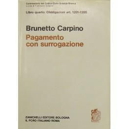 Del pagamento con surrogazione. Art. 1201-1205 - Brunetto Carpino - copertina