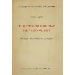 Le Costituzioni degli Stati del vicino oriente. Afghanistan, Egitto, Higiaz, Iraq, Libano e Siria, Palestina, Persia, Transgiordania, Turchia - Amedeo Giannini - copertina