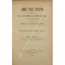 Codice civile italiano commentato con la legge romana, le sentenze dei dottori e la giurisprudenza. Trattato delle servitù legali - copertina