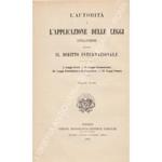 Diritto internazionale privato o principii per risolvere i conflitti tra le leggi civili - commerciali - giudiziarie - penali di Stati diversi