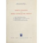 Scritti civilistici e di teoria generale del diritto. I - Fonti di produzione del diritto. II - Storia e comparazione del diritto. III - Strumenti di ricerca e categorie dogmatiche. IV - Scritti civilistici. V - Oggetto dei rapporti giuridici e bene.