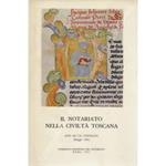 Il notariato nella civiltà Toscana. Atti di un convegno (Maggio 1981)