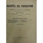 Gazzetta del Procuratore. Rivista critica di legislazione e di giurisprudenza. Diretta da Alessandro delli Paoli e Giovanni Battista di Lorenzo. Anno XX - 1885-86