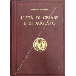 L' età di Cesare e di Augusto - Roberto Paribeni - copertina