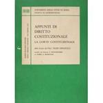 Appunti di diritto costituzionale. La Corte Costituzionale. Dalle lezioni del Prof. Vezio Crisafulli raccolte dai Dottori A. Baldassarre, A. Cerri, F. Modugno