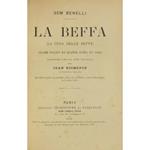 La beffa. (La cena delle beffe). Drame italien en quatre actes en vers. Transposition en vers francais par Jean Richepin. Represente pour la premiere fois sur le Theatre Sarah-Bernardt le 2 mars 1910