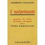 Il malpensante pagine di fede di lotta e d'amore. Scelte da Piero Bargellini